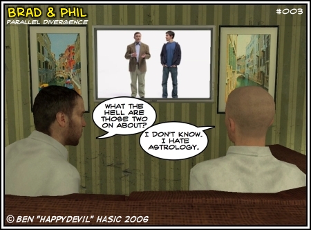 Brad & Phil #3