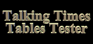 Click to download the Talking Times Tables Tester....